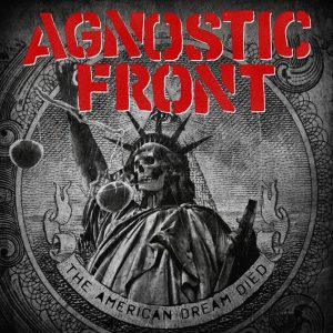 Agnostic-Front-The-American-Dream-Died-cover