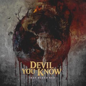 DevilYouKnowTheyBleedRed2015