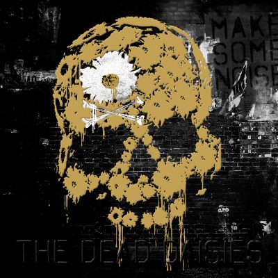 The Dead Daisies_Make Some Noise_Vinyl_1500x1500px