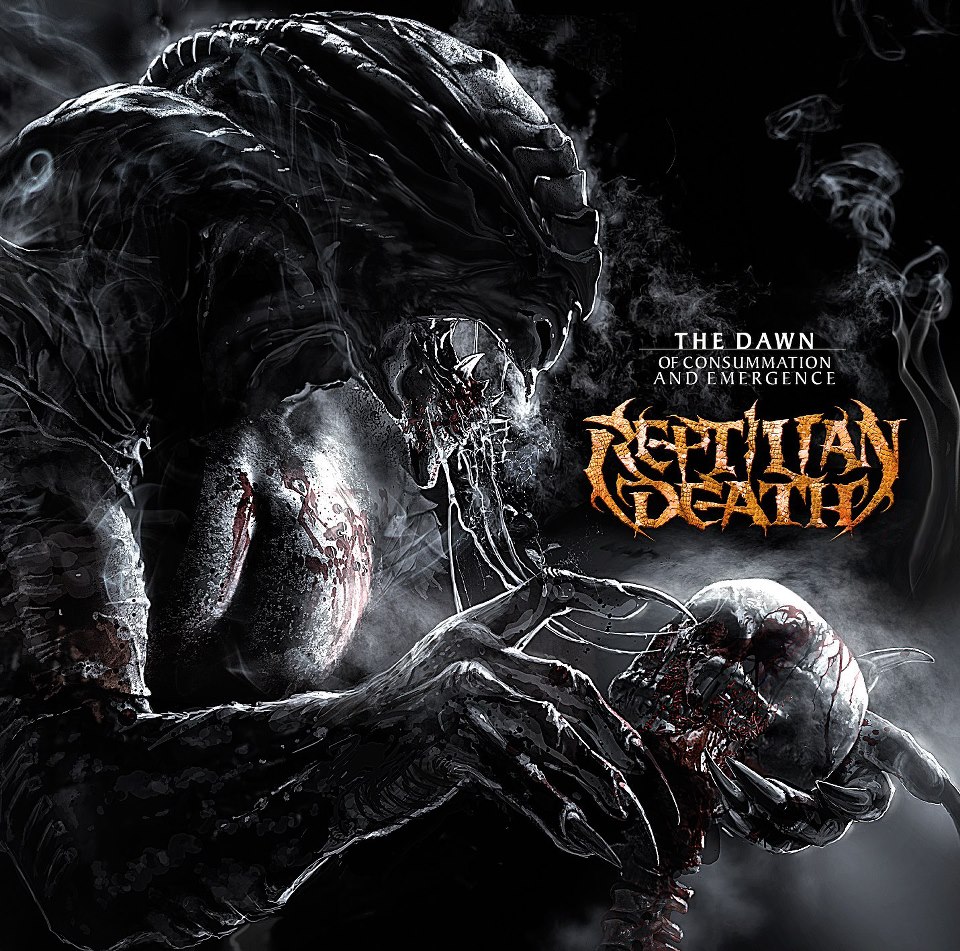 Reptilian Death – The Dawn Of Consummation And Emergence