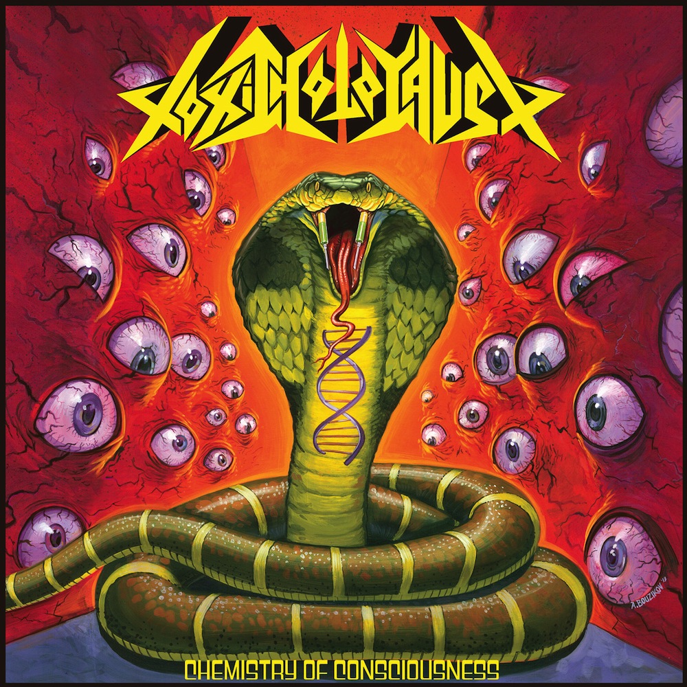 Toxic Holocaust – Chemistry of Consciousness