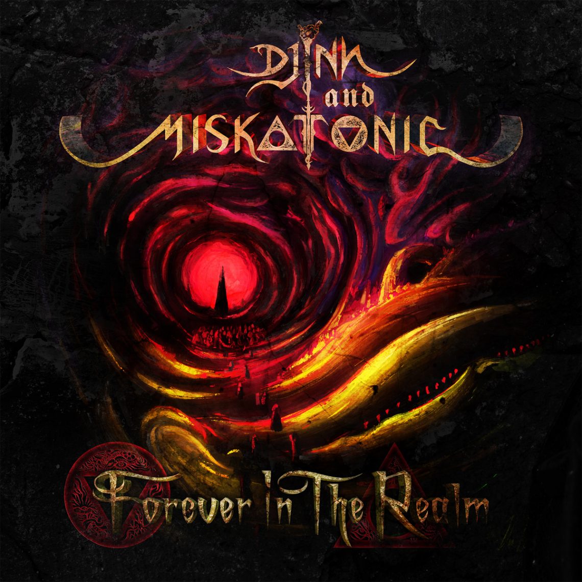 Djinn and Miskatonic – Forever In The Realm