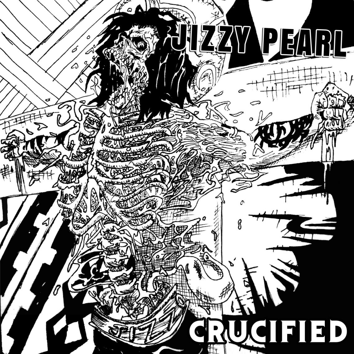 Jizzy Pearl – Crucified