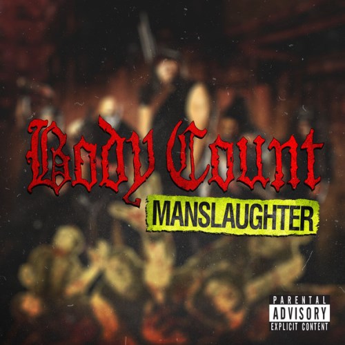 Body Count – Manslaughter