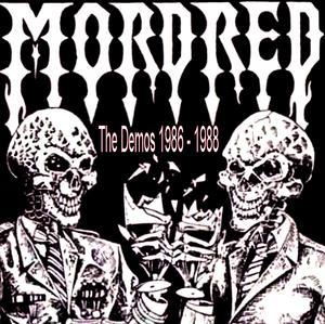 Mordred – The Demos 1986 – 1988