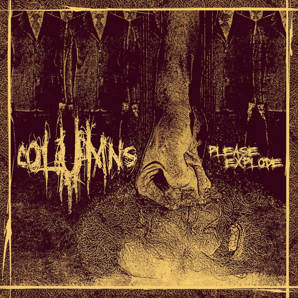 Columns – Please Explode