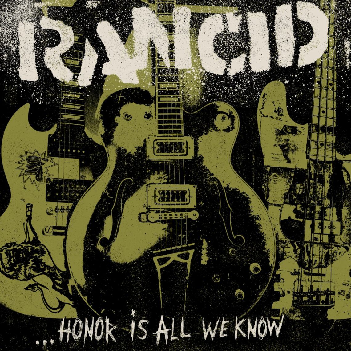 Rancid – Honor Is All We Know