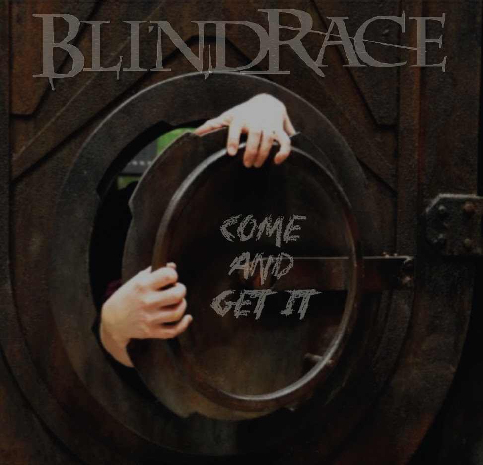 Blind Race – Come And Get It