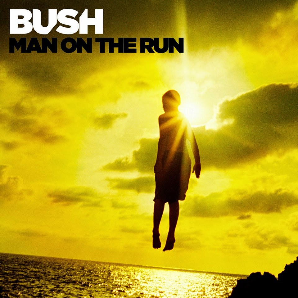 Bush – Man on the Run