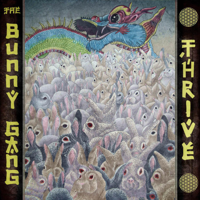 The Bunny Gang – Thrive