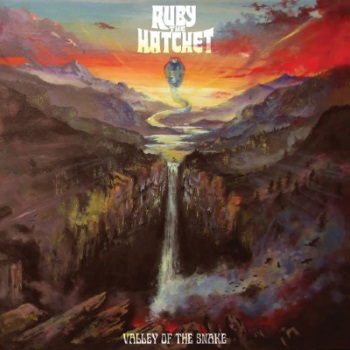 Ruby The Hatchet – Valley Of The Snake