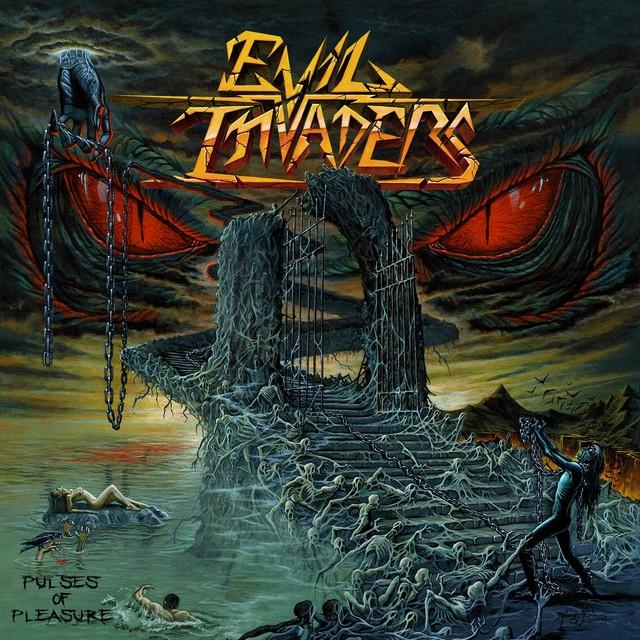 Evil Invaders – Pulses of Pleasure