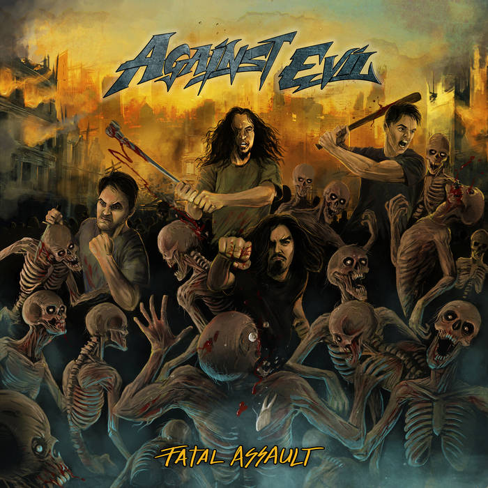 Against Evil - Fatal Assault