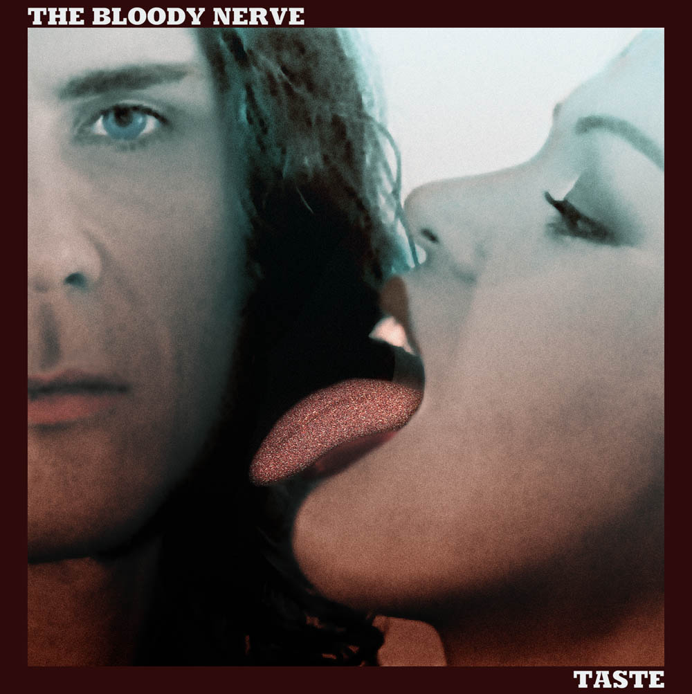 The Bloody Nerve – Taste – Album Review