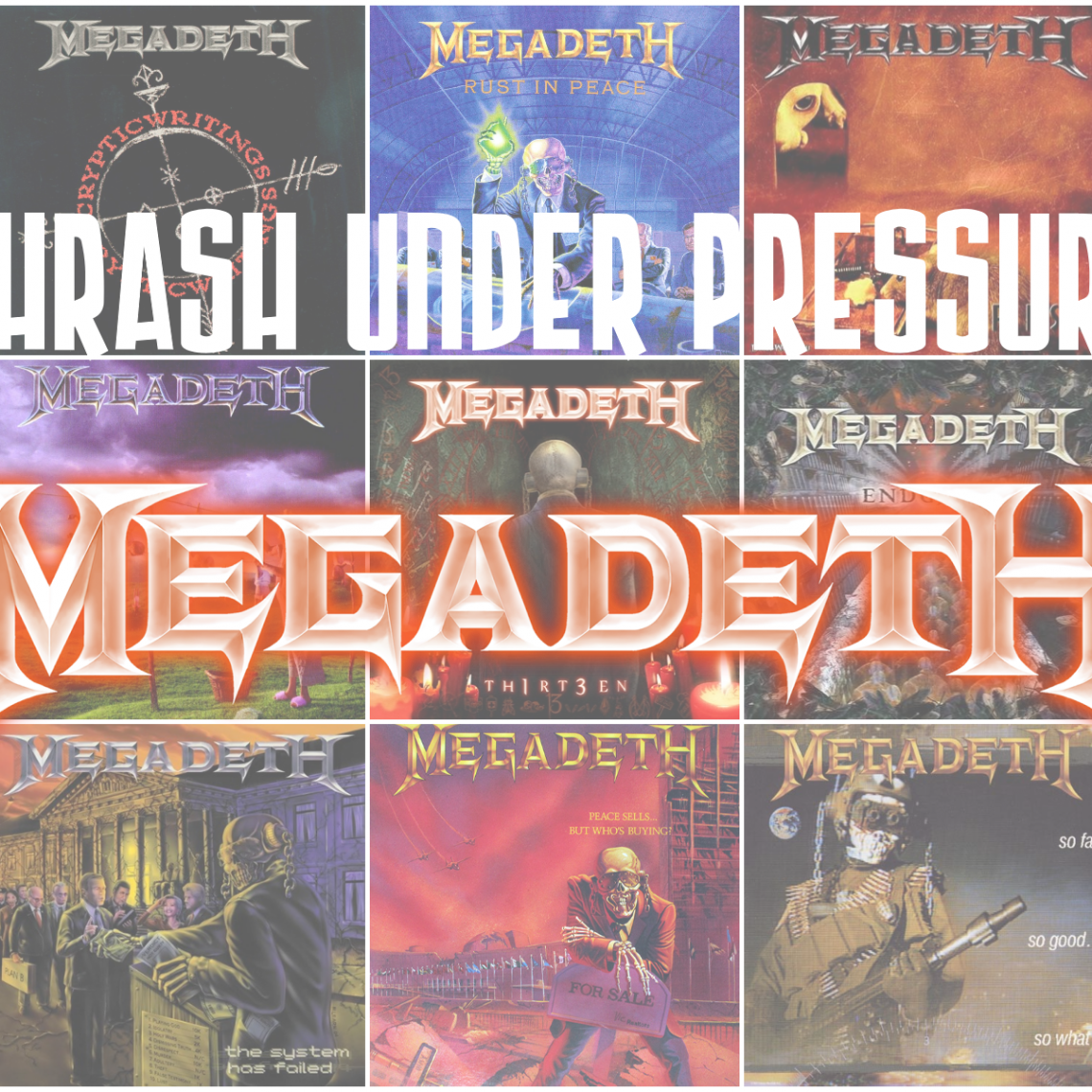Thrash Under Pressure: Megadeth