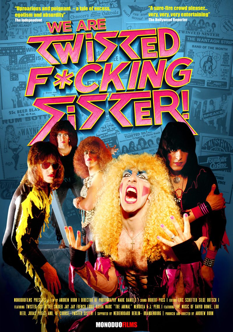 Twisted Sister – We are Twisted Fucking Sister – Film Review
