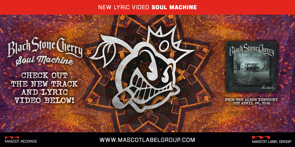 BLACK STONE CHERRY release “Soul Machine” lyric video