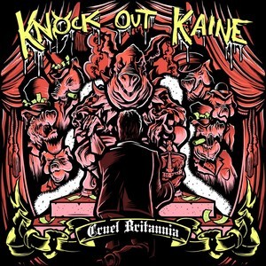 Knock Out Kaine – Cruel Britannia – CD EP – Review