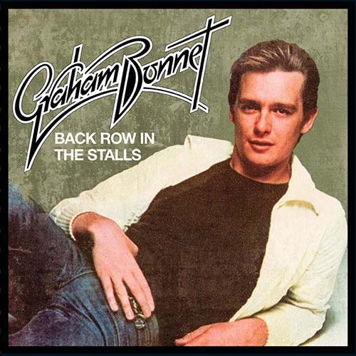 Graham Bonnet – Back Row In The Stalls – Expanded Version – CD Review