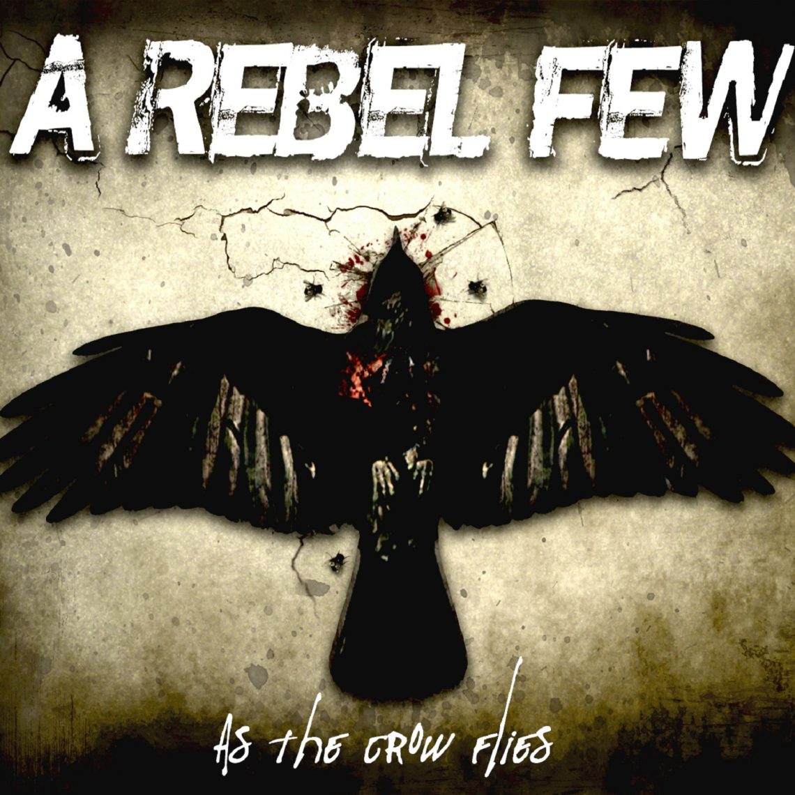 A REBEL FEW – As The Crow Flies – CD Review