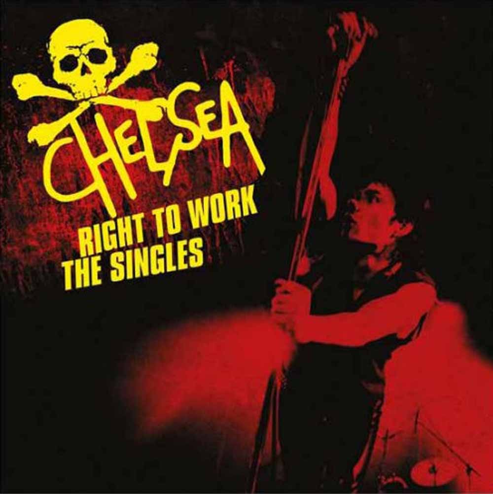 Chelsea – Right To Work – The Singles – CD Review