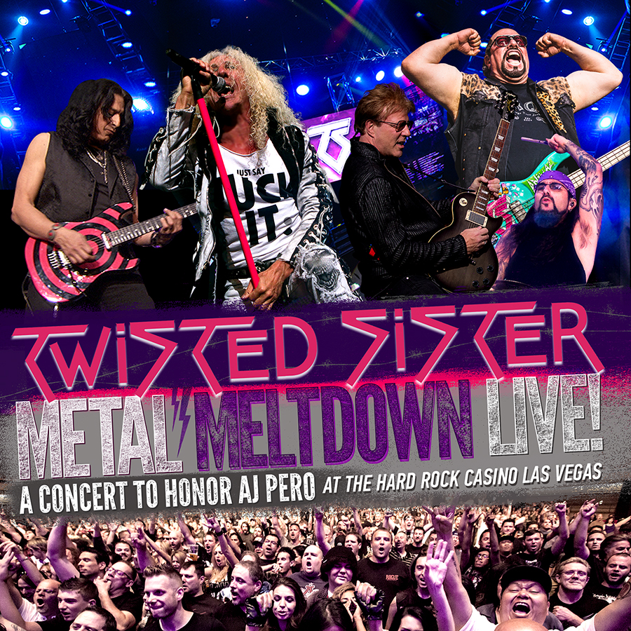 “TWISTED SISTER – METAL MELTDOWN LIVE AT THE HARD ROCK CASINO – LAS VEGAS – A CONCERT TO HONOR AJ PERO – DVD & CD Review