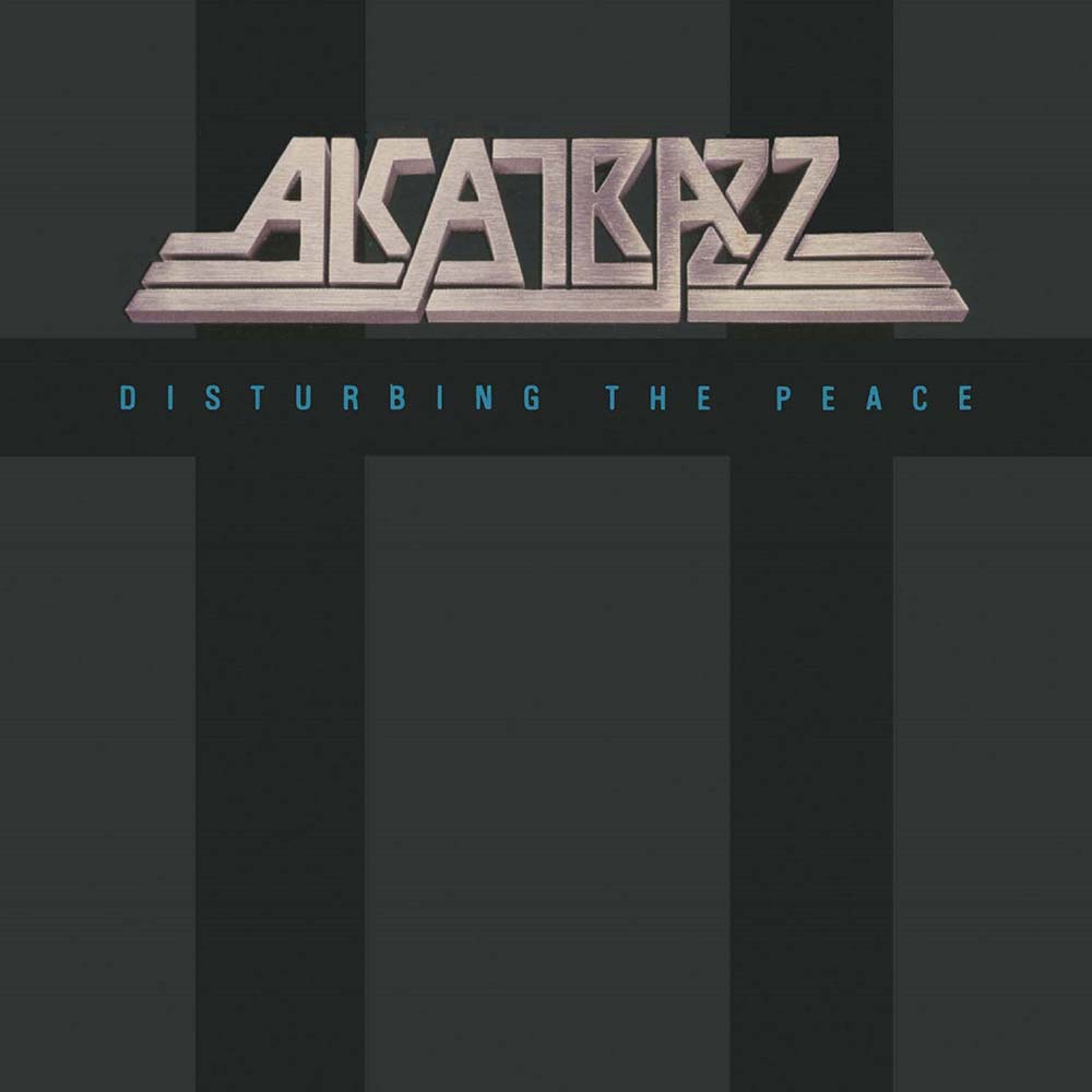 Alcatrazz – Disturbing The Peace- Expanded Version- CD Review