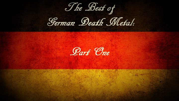 The Best of German Death Metal – Part One