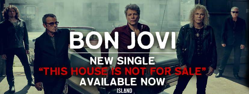 Bon Jovi – This House Is Not For Sale – New Single