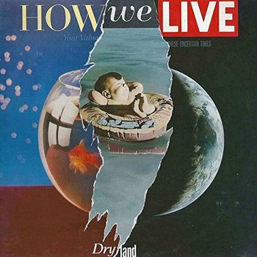 How We Live – Dry Land: Remastered Edition