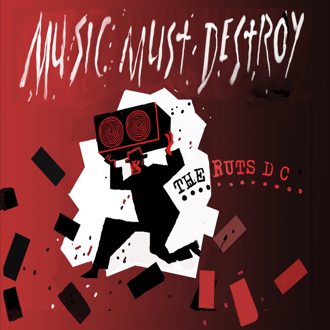 The Ruts DC – Music Must Destroy