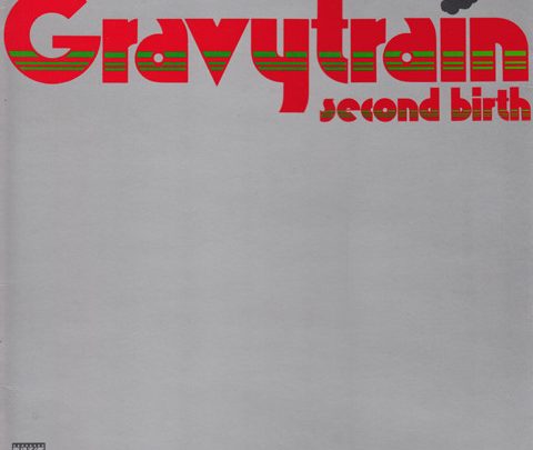 Gravy Train – Second Birth: Remastered & Expanded Edition