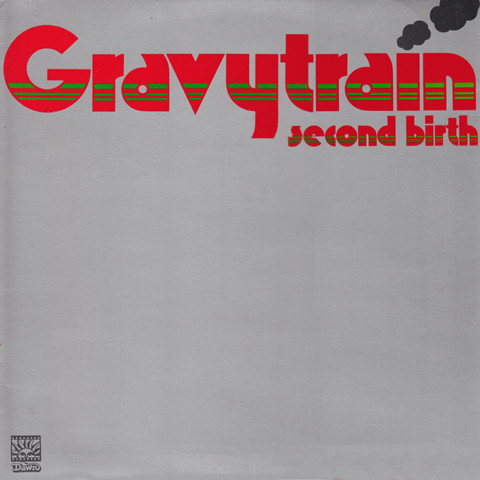 Gravy Train – Second Birth: Remastered & Expanded Edition