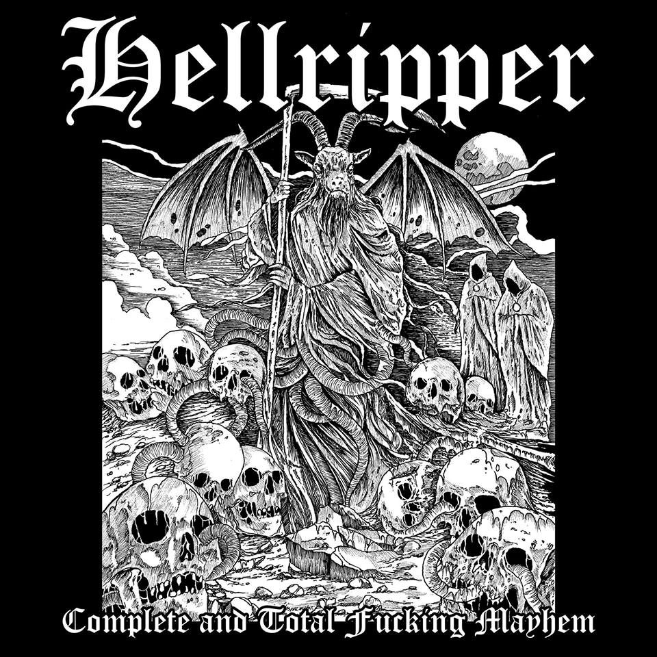 Hellripper – Complete & Total Fucking Mayhem