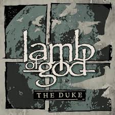 Lamb of God: The Duke – CD review