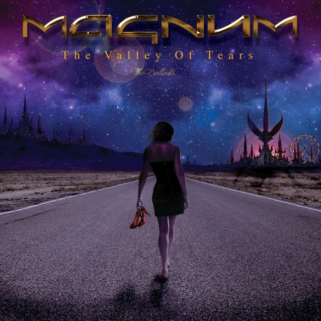 Magnum – The Valley Of Tears – The Ballads