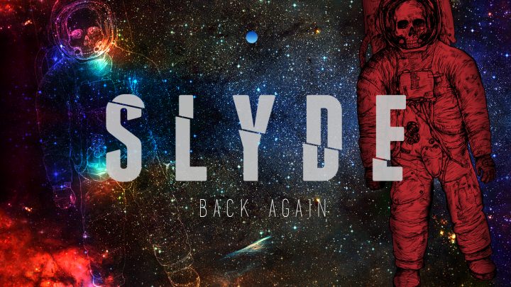 Slyde – Back Again