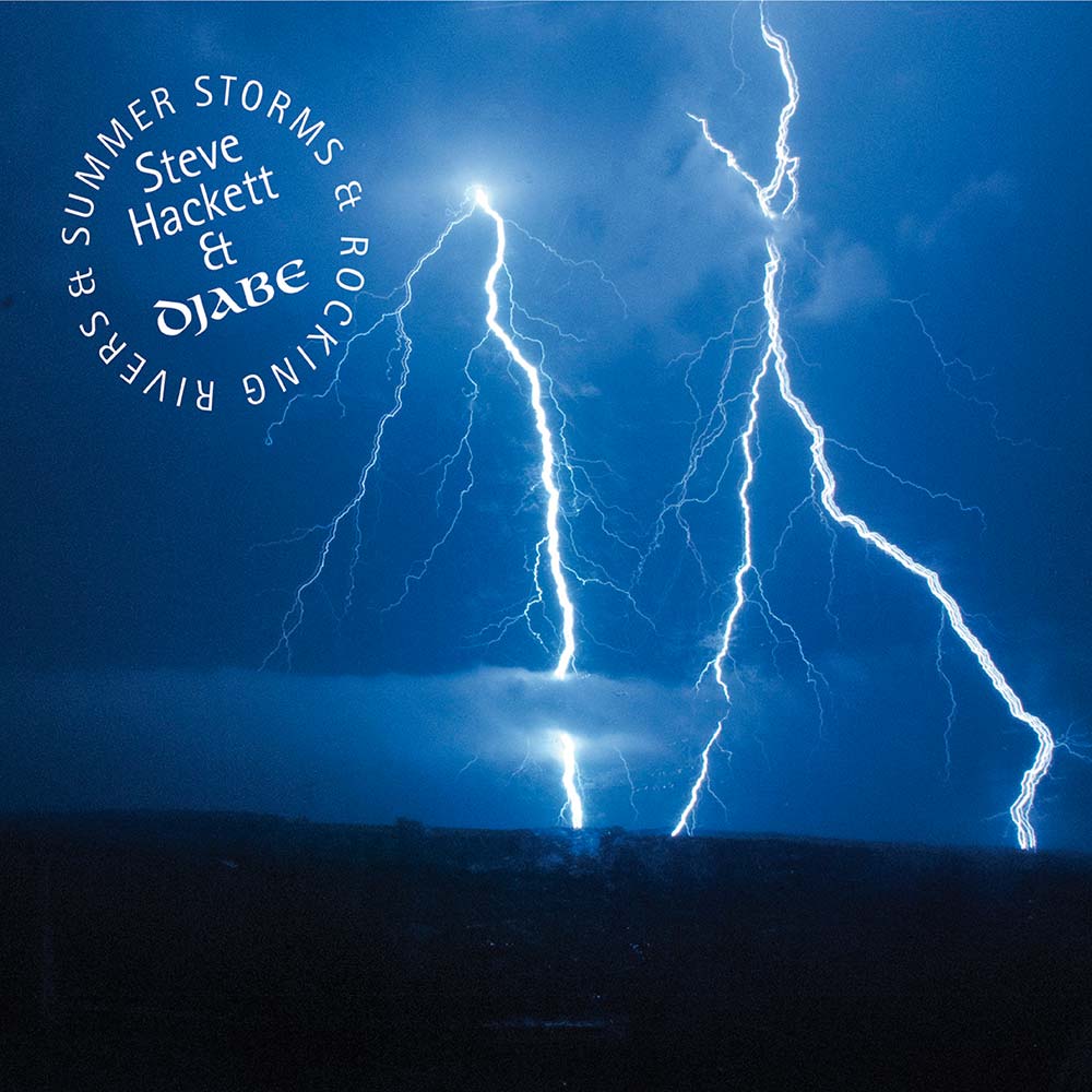 Steve Hackett & Djabe – Summer Storms & Rocking Rivers
