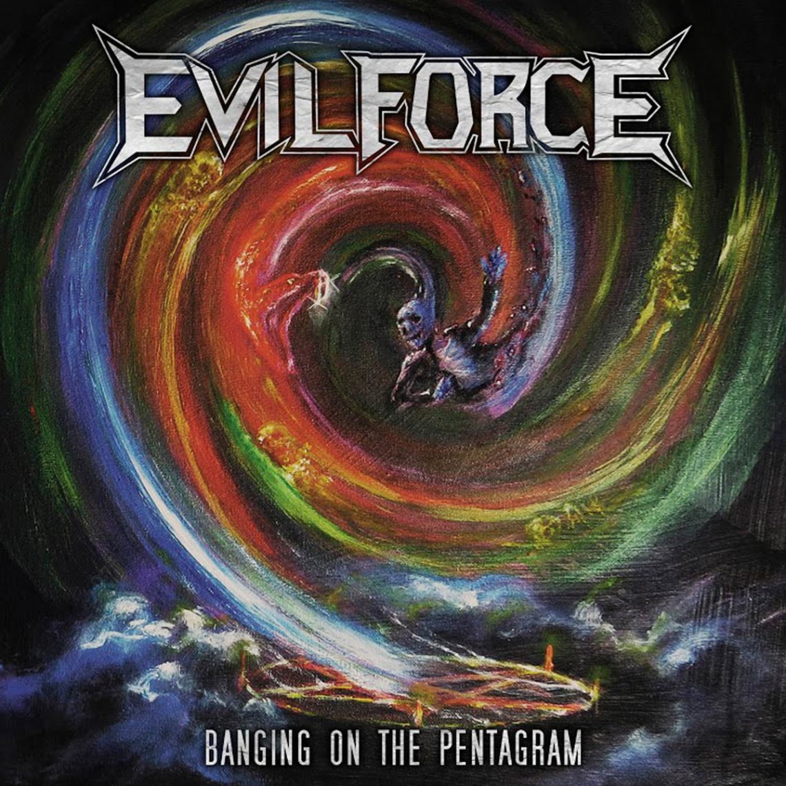 Evil Force – Banging on the Pentagram