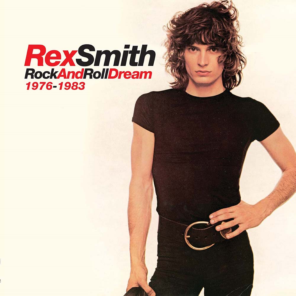 Rex Smith Rock and Roll Dream 1976-19863