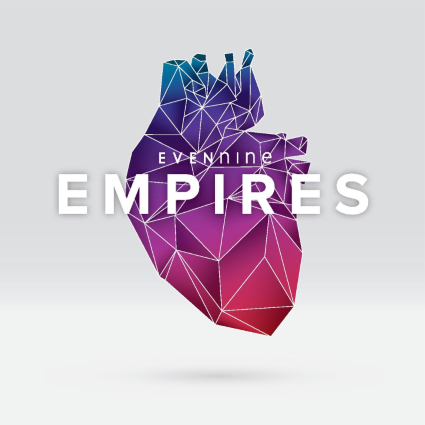 Even Nine Premiere Their Inspiring Video ‘Snowblind’ From Their New Album ‘Empires’