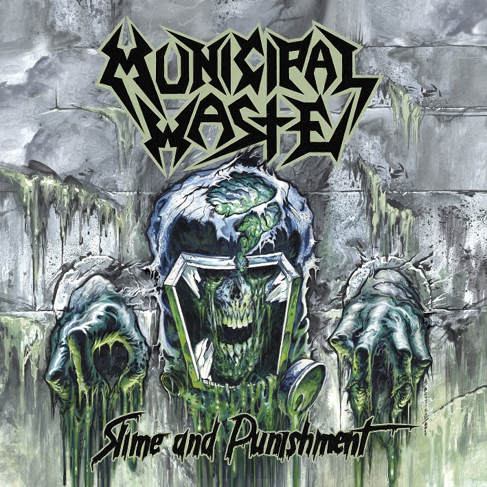 Municipal Waste – Slime & Punishment