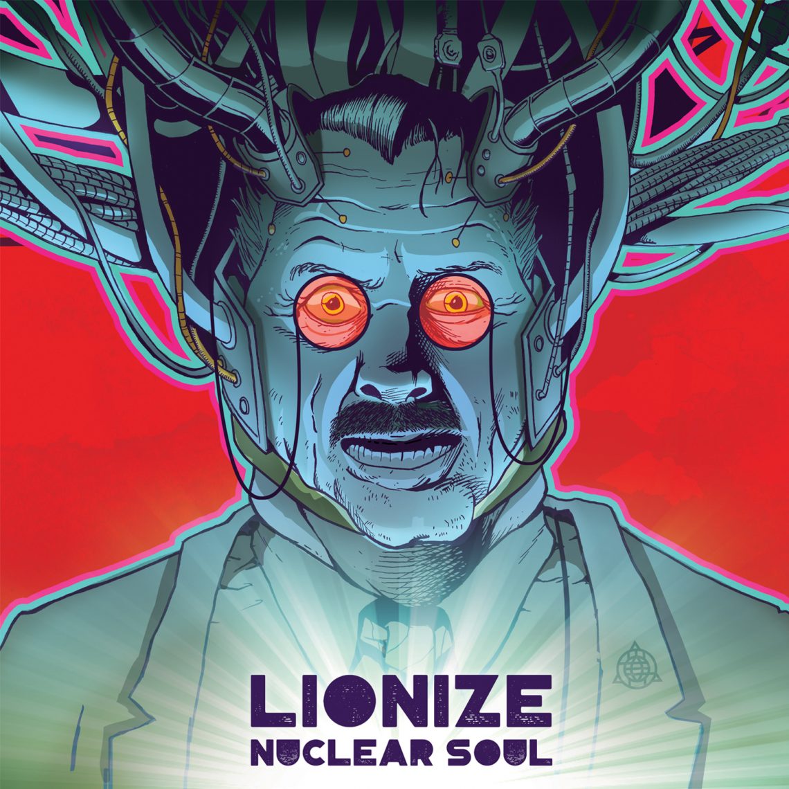 Lionize – Nuclear Soul