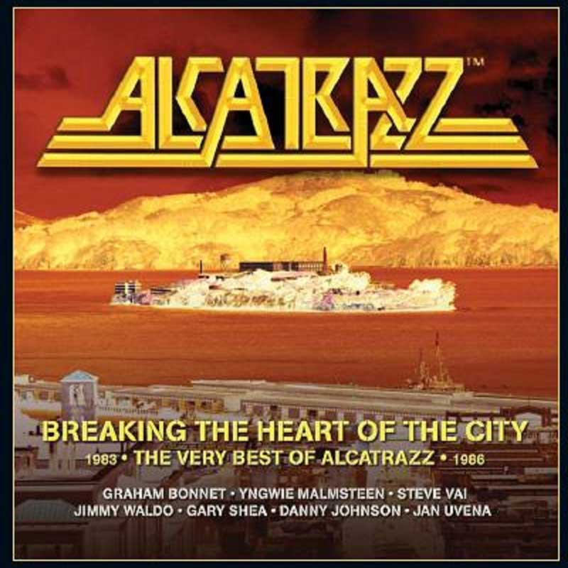 ALCATRAZZ – BREAKING THE HEART OF THE CITY: THE VERY BEST OF ALCATRAZZ 1983-1986