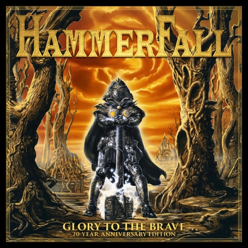 Hammerfall Glory to the Brave 20 Year Anniversary Remaster