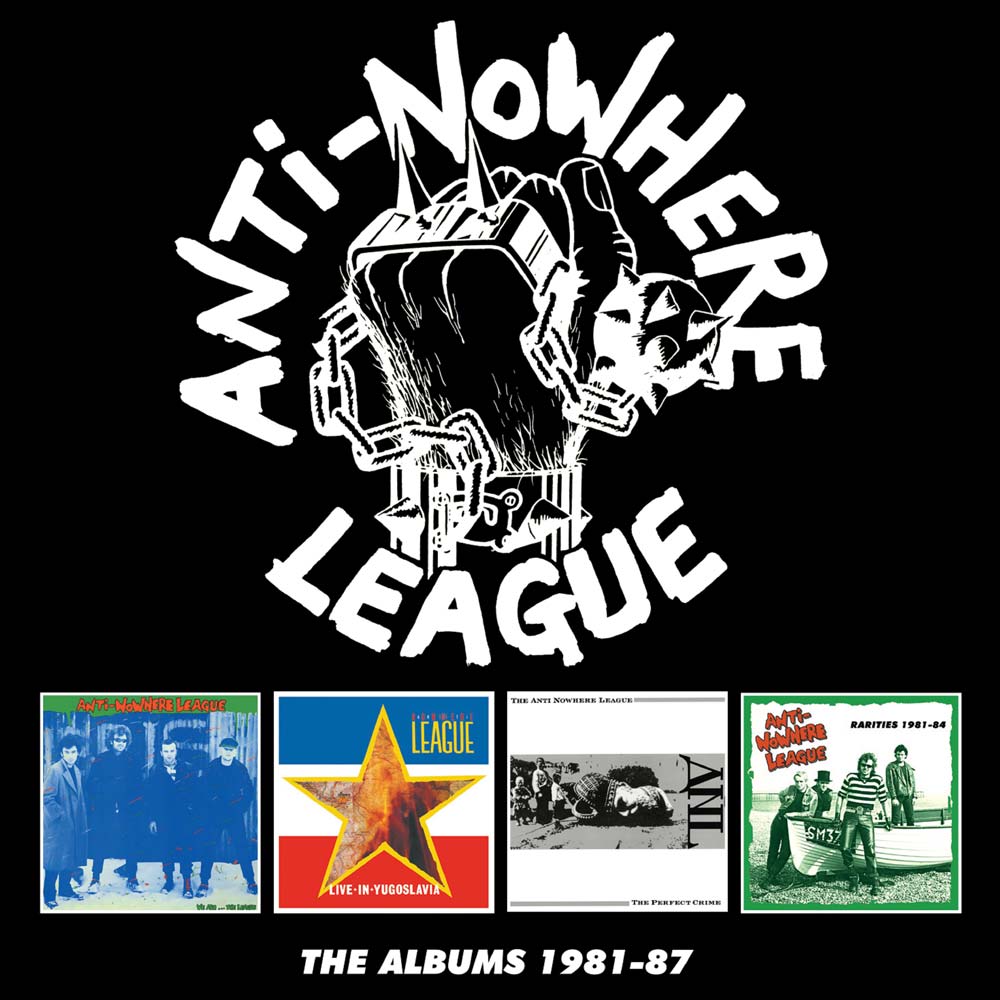 ANTI-NOWHERE LEAGUE: THE ALBUMS: 1981 – 1987, 4CD BOXSET