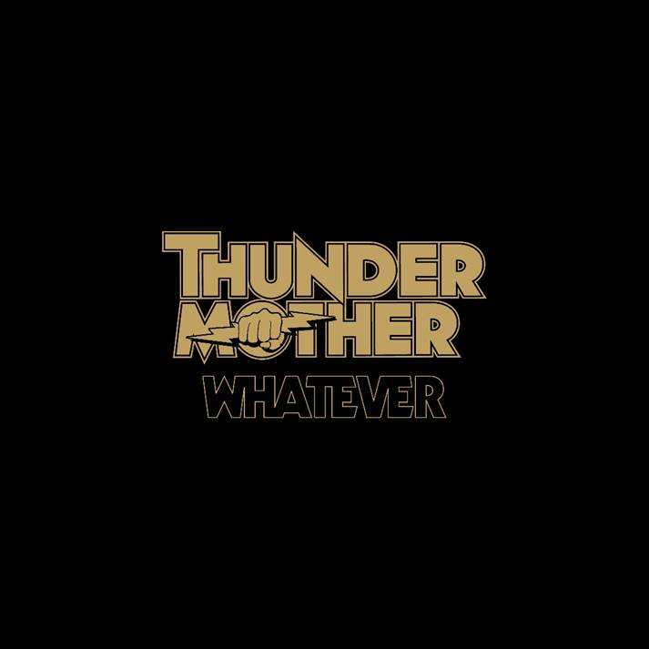 Thundermother release ‘Whatever’, the new single. Taken from their upcoming self-titled album out February 23rd