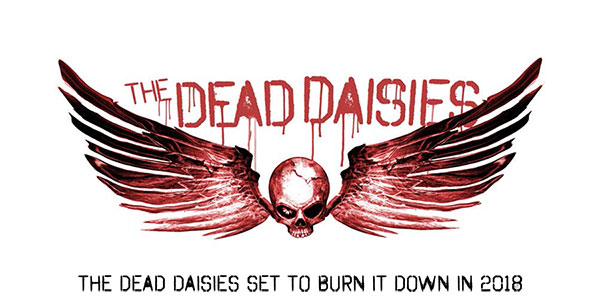 THE DEAD DAISIES announce new Album “BURN IT DOWN” via Spitfire Music / SPV on April 6th, 2018