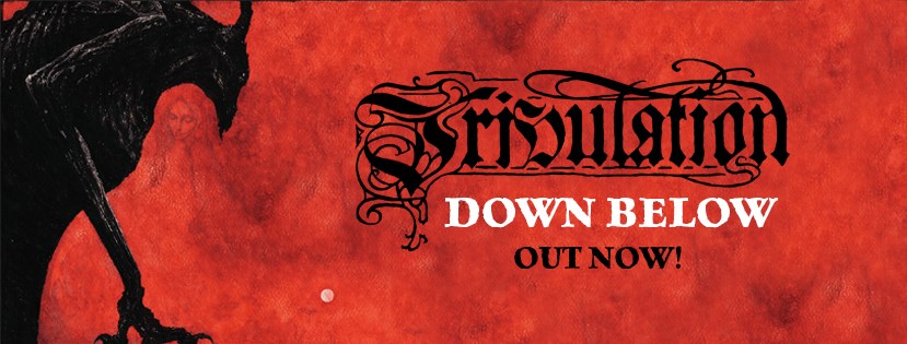 Tribulation – Down Below