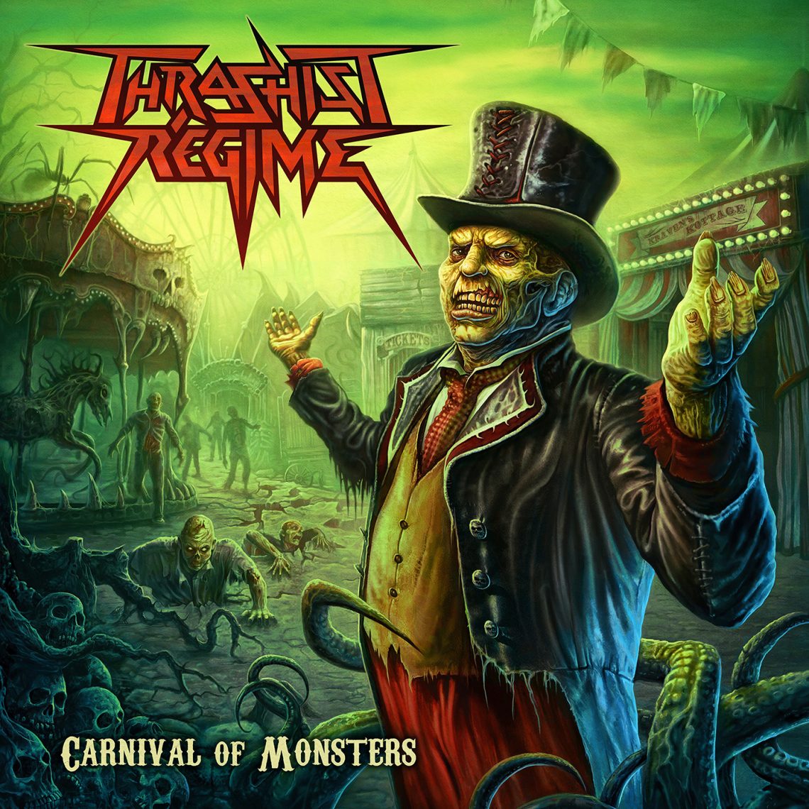 Thrashist Regime – Carnival of Monsters